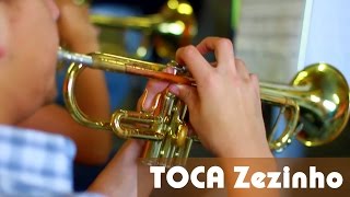 TOCA Zezinho