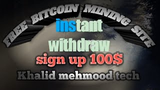 New Free Bitcoin cloud mining site-100gh/s sing up bonus