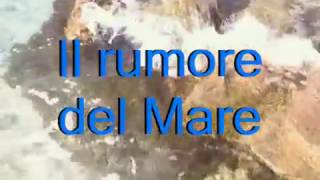 il rumore del Mare