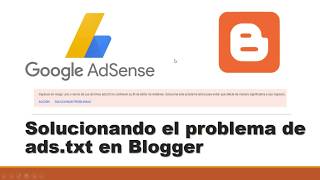 Solución al problema del ads.txt en Blogger