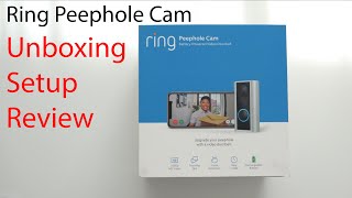 Ring Peephole Camera | Unbox, Install and Review