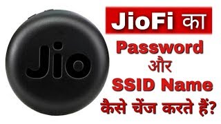 How to Change / Reset JioFi Password and SSID Name