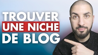 Comment trouver une niche de blog rentable