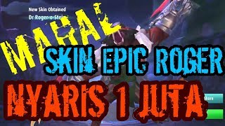 Roger Epic Skin (Lucky Box) - Gak Rugi Beli Skin Keren Satu ini | Mobile Legends Gameplay