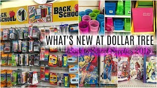 DOLLAR TREE | WHAT'S NEW !! | BACK TO SCHOOL 2018