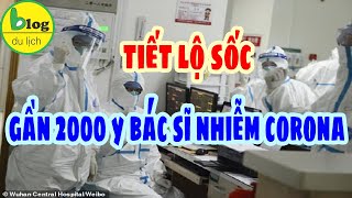 Virus Corona tại Trung Quốc: nhiều y bác sĩ đã nhiễm bệnh do thiếu thiết bị bảo hộ