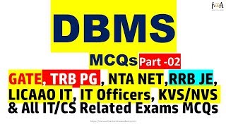 DBMS MCQs Part 2 | GATE, UGCNET, PGTRB, IT Officers, NVS/KVA & All CS/IT Exams