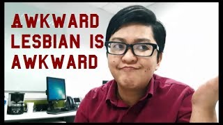 Reasons why I'm an awkward Lesbian | Gentle Butch Club