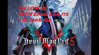 Devil May Cry 5 on Xeon E5440