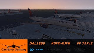 DAL1859 | KSFO-KJFK | Flight Factor 757v2 | X-Plane 11
