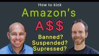 How to Kick Amazon's Ass when they Suspend Your Account or Suppress Your Listing: C. J. Rosenbaum
