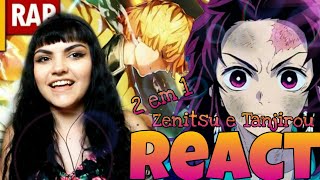 | REACT 2 EM 1 | Rap do Zenitsu e do Tanjirou (Kimetsu no Yaiba) | MHRAP