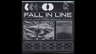 Fall In Line - ST EP 2018 (Full EP)