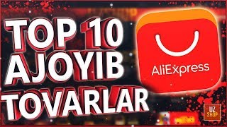 ALIEXPRESS SAYTIDAGI TOP-10 AJOYIB ARZON TOVARLAR