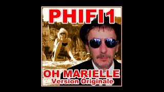 PHIFI1 - Oh Marielle (Original Version) [Fun Audio]
