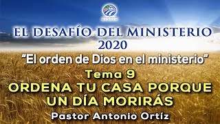 Antonio Ortíz - Ordena tu casa porque un día morirás