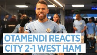 "IT WAS A SERGIO GOAL!": OTAMENDI POST MATCH | City 2-1 West Ham | Premier League 2017-18