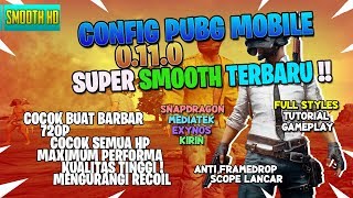UPDATE Performance Config PUBG Mobile 0.11.0 SUPER SMOOTH TERBARU NO LAG NO OVERHEAT
