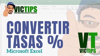 Convertir Tasas de Interés en Excel