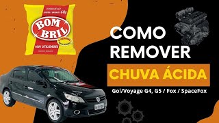 Como remover manchas de chuva ácida