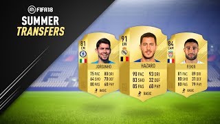 SUMMER TRANSFERS! CONFIRMED DEALS & RUMOURS! w/ HAZARD, FEKIR & MORE! | FIFA 18 ULTIMATE TEAM