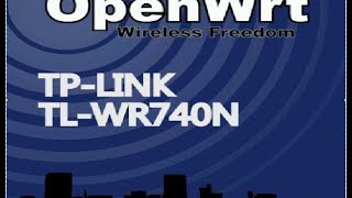 Instalar OpenWRT firmware en un router TP-LINK TL-WR740N