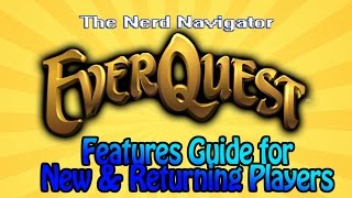 Everquest: Feature Guide for New and Returning Players