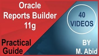 Oracle Reports Builder Tutorials (4 Of 40)