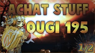 [Dofus] ACHAT DU STUFF PVP DE L'OUGINAK 195 [1/2]