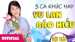 Vu Lan Báo Hiếu - 5 Bài Hát Hay Nhất Về Mẹ Nghe Mùa Vu Lan Rơi Nước Mắt