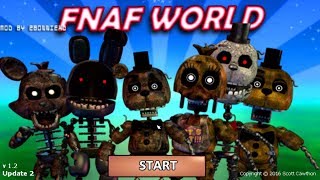 FNaF World: The Joy of Creation Animatronics Complete! (Mod)