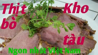 ẨM THỰC: Món ngon ngày tết, Cách nấu món thịt bò kho tàu ngon, chuẩn vị nhất Việt Nam