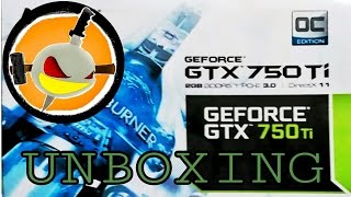 MSI Nvidia Geforce GTX 750 Ti - Unboxing