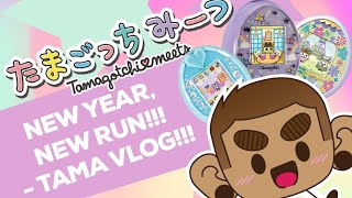 Tamagotchi On:Meets   New Year, New Run!!! - Tama Vlog!!!
