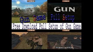 Gun Game Free Download Full Version Crack Setup