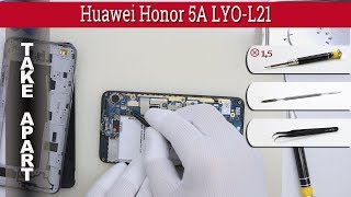 How to disassemble ? Huawei Honor 5A LYO-L21 Take apart Tutorial
