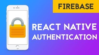 Firebase Authentication in React Native: Part 1 - Styling our Form