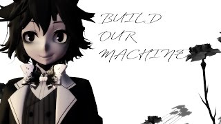 「MMD x Bendy and The Ink Machine」Build our Machine