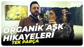 Organik Aşk Hikayeleri | Türk Filmi Tek Parça (HD)