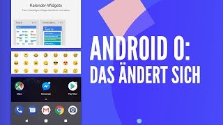 Android 8.0 „O“: Die 6 besten Features im Detail – GIGA TECH