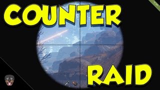 Rust - Counter raid (Part 1)