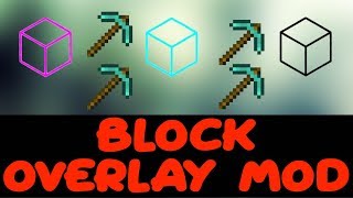 Block Overlay Mod [1.8.9]