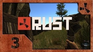 RUST # 03. Три Робинзона голышом.