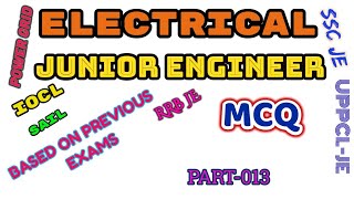 SSC JE & RRB JE 2019 || MOST IMPORTANT MCQ || ELECTRICAL ENGINEERING || PART- 13