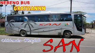 PENGALAMAN NEBENG BUS GRATISAN!! MESIN MATI TENGAH TANJAKAN. Trip by SAN Mukomuko - Bengkulu