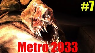 Прохождение Metro 2033 Redux "ПРИЗРАКИ" #7