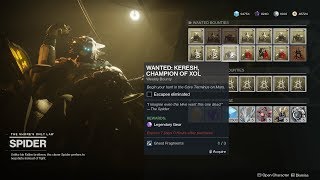 WANTED: Keresh, Champion of Xol Location (Spider Bounty) [Destiny 2 Forsaken]