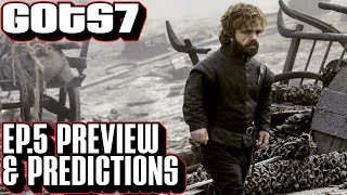 [Game of Thrones] Season 7 Episode 5 Preview & Predictions | Tyrion & Jaime New Photos Eastwatch