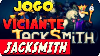 Jogo Viciante - Jacksmith