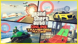 NEW TRANSFORM RACES IN GTA 5 ONLINE! (DLC)